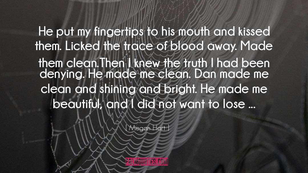 Fingertips quotes by Megan Hart