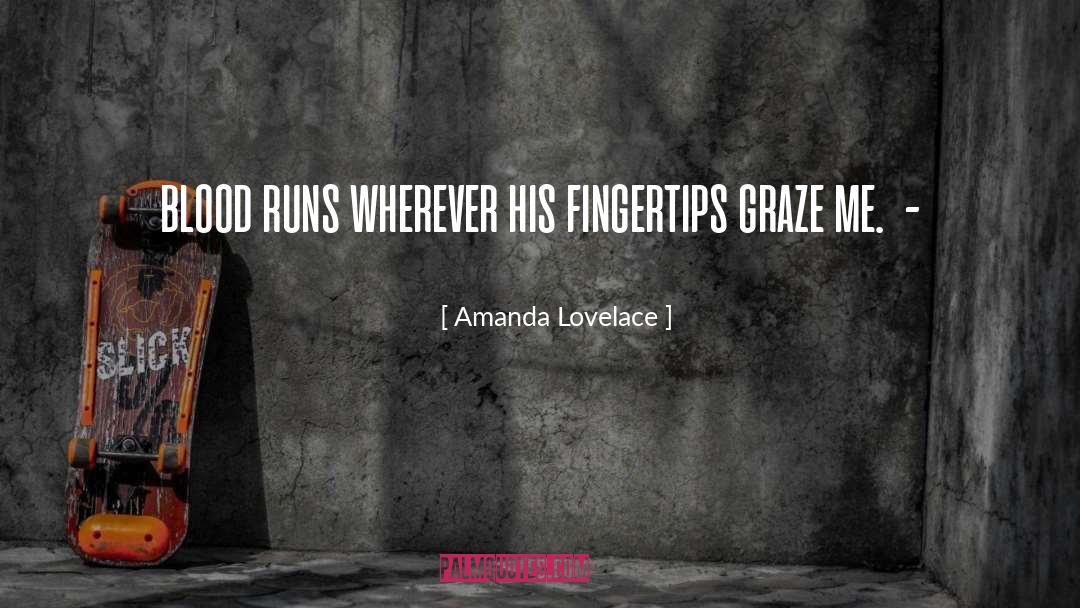 Fingertips quotes by Amanda Lovelace