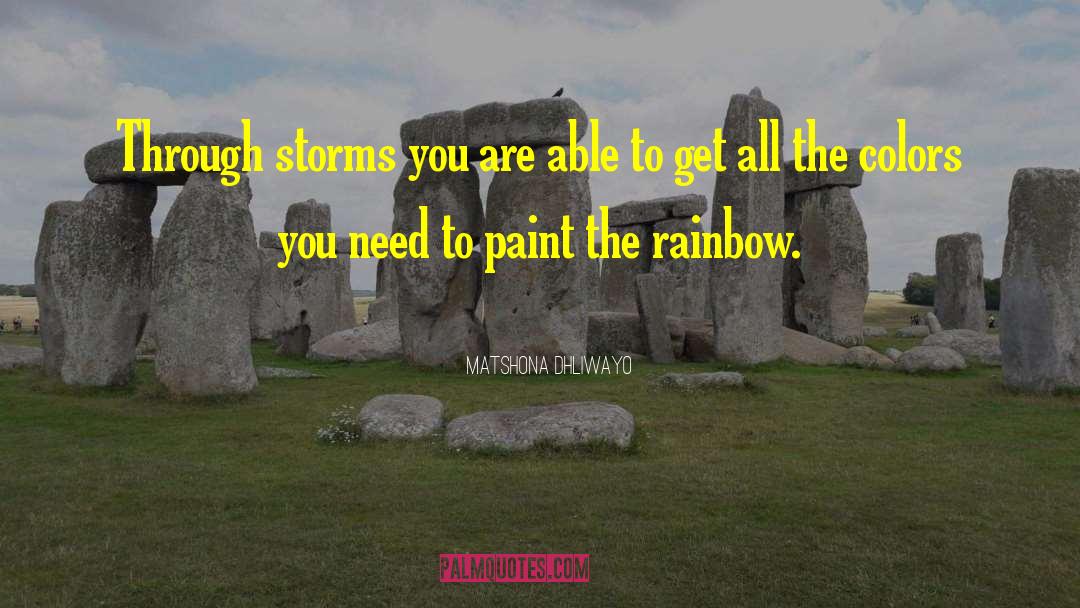 Finian S Rainbow quotes by Matshona Dhliwayo