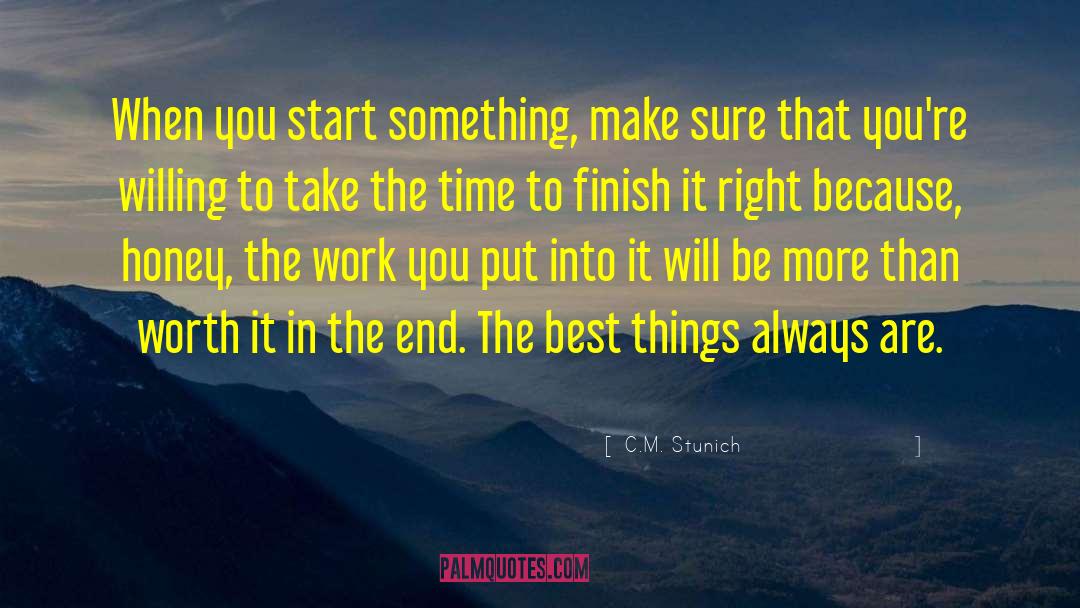 Finish It quotes by C.M. Stunich