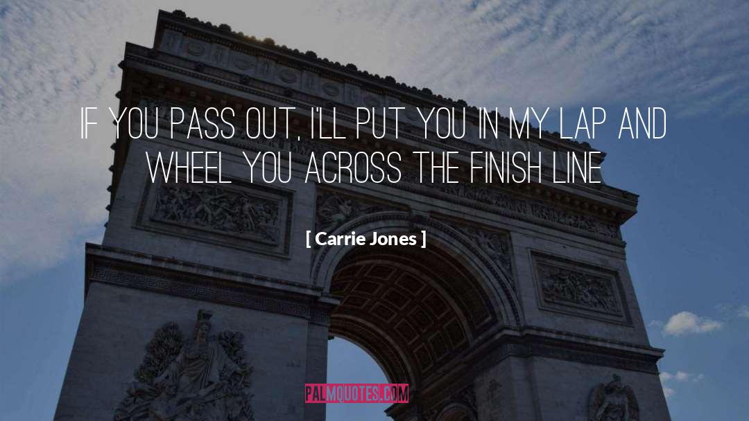 Finish Line quotes by Carrie Jones