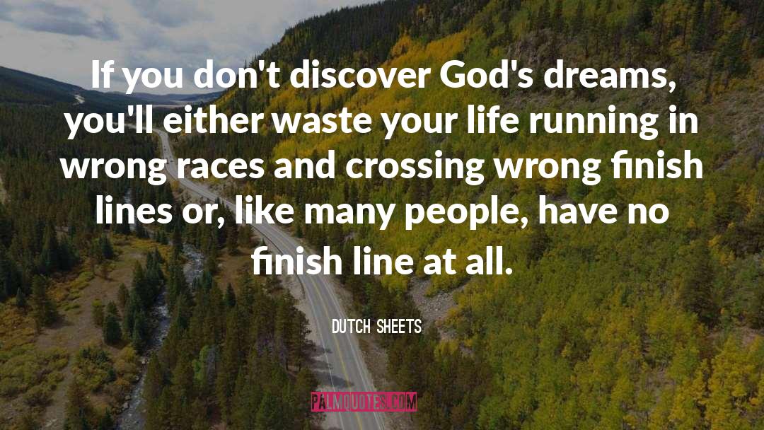 Finish Line quotes by Dutch Sheets