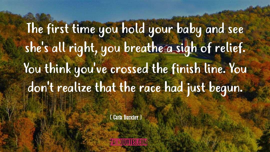 Finish Line quotes by Carla Buckley