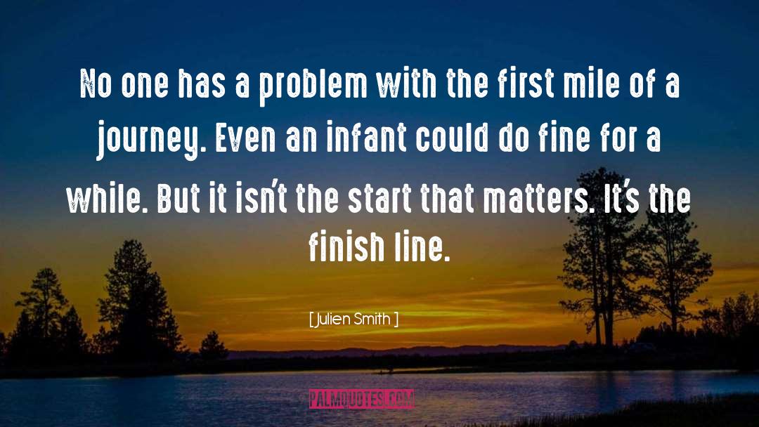 Finish Line quotes by Julien Smith