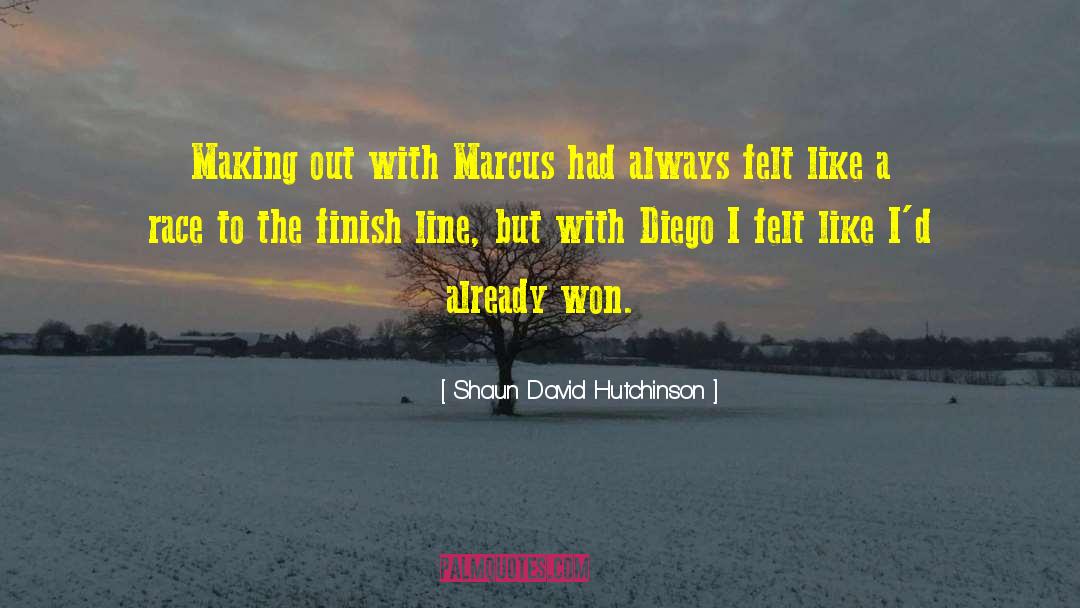 Finish Line quotes by Shaun David Hutchinson