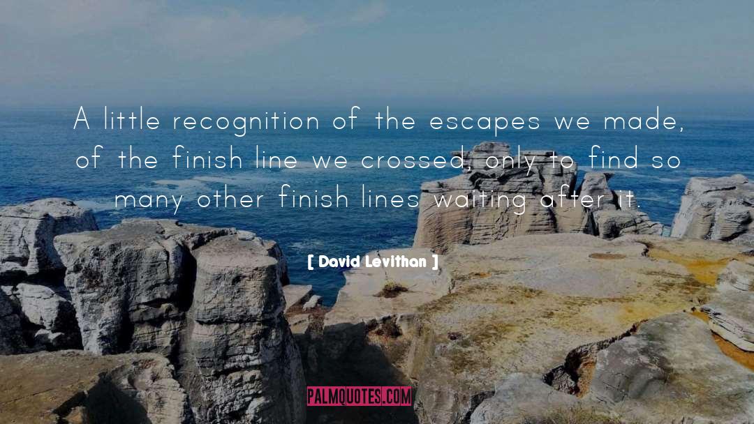 Finish Line quotes by David Levithan