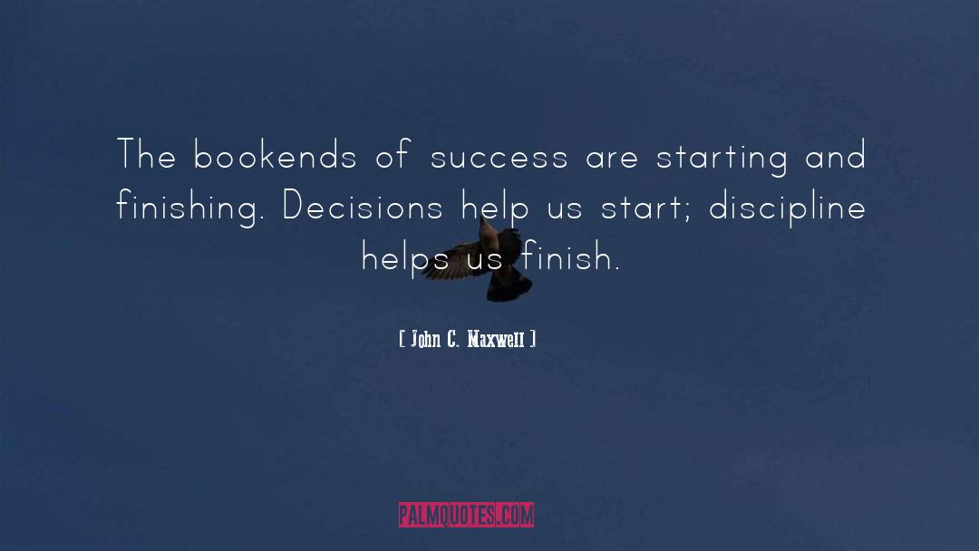 Finish quotes by John C. Maxwell