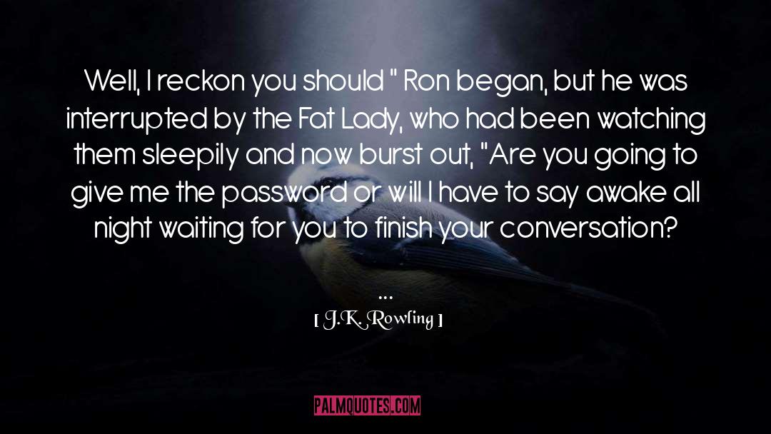 Finish quotes by J.K. Rowling