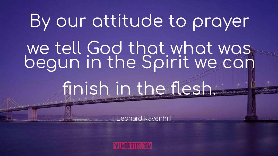 Finish Well quotes by Leonard Ravenhill