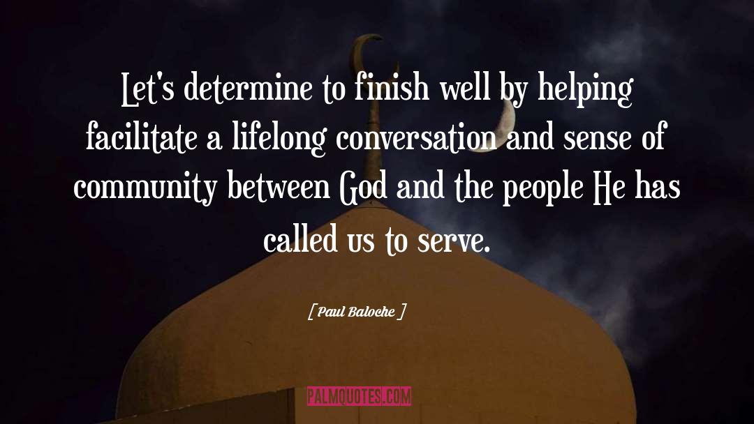 Finish Well quotes by Paul Baloche