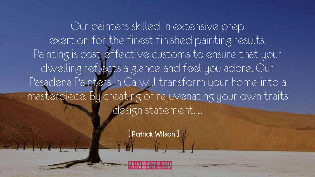 Finished quotes by Patrick Wilson