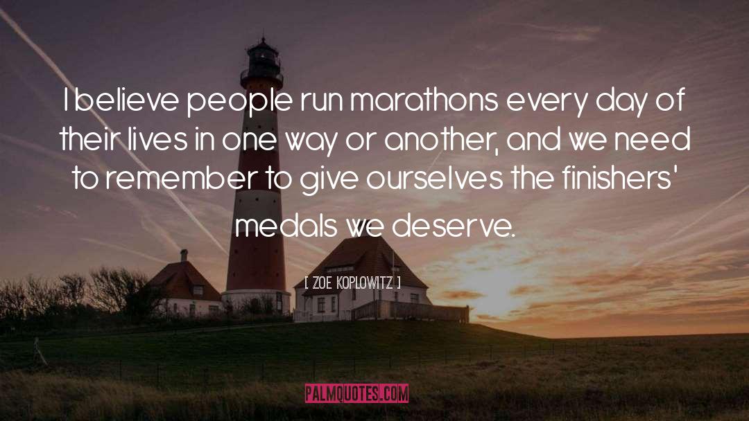 Finishers quotes by Zoe Koplowitz