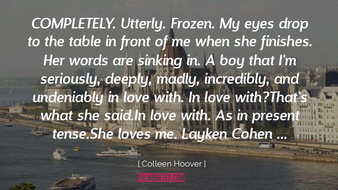 Finishes quotes by Colleen Hoover