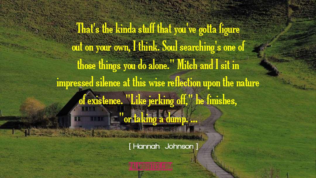 Finishes quotes by Hannah  Johnson