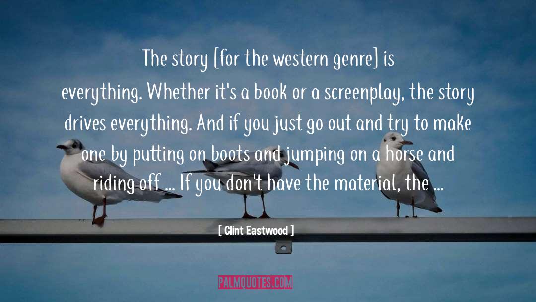 Finishing A Book quotes by Clint Eastwood