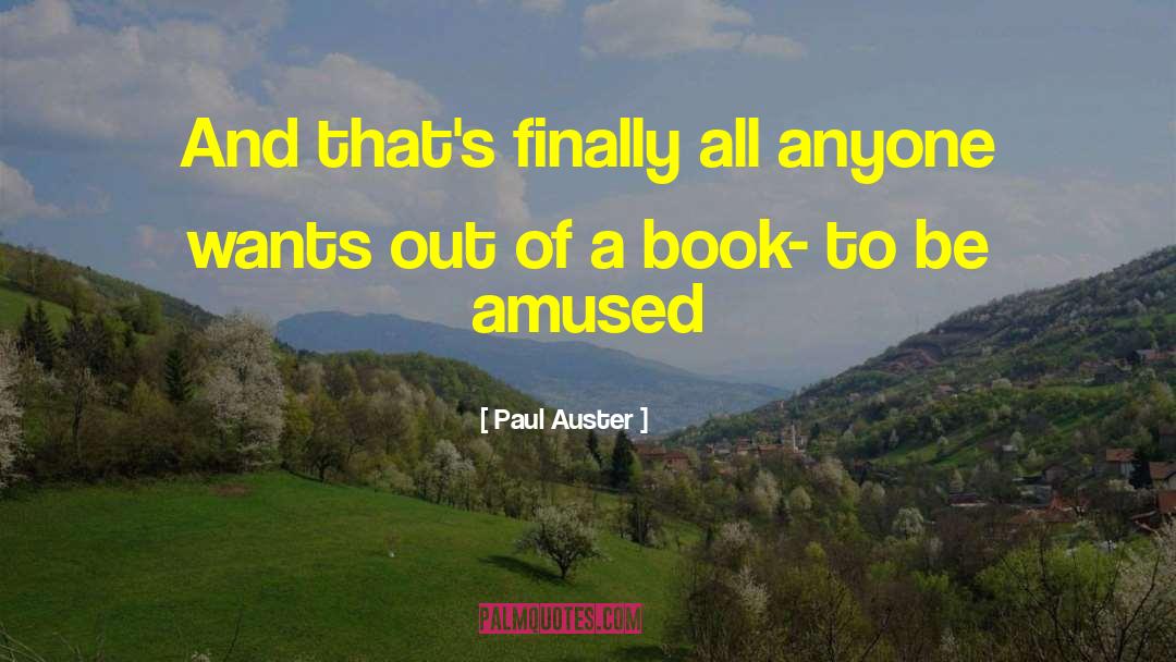 Finishing A Book quotes by Paul Auster