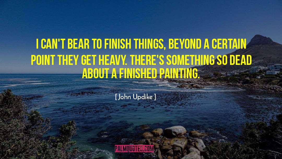 Finishing A Book quotes by John Updike