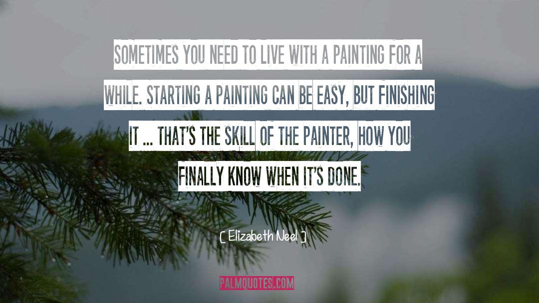 Finishing It quotes by Elizabeth Neel