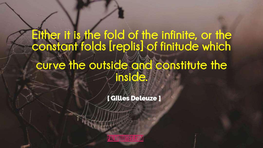 Finitude quotes by Gilles Deleuze