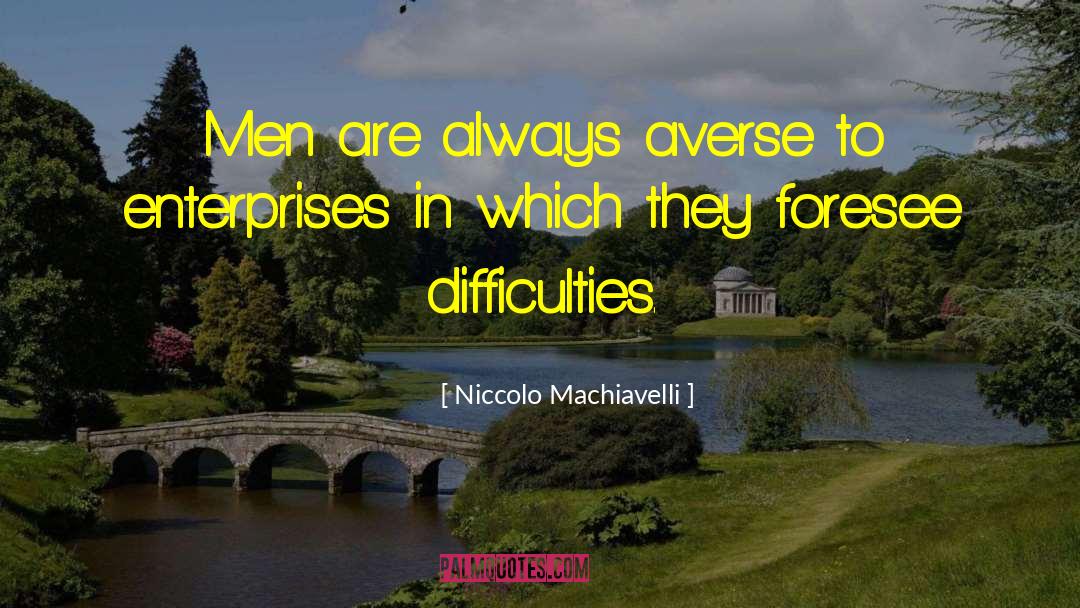 Finkenbine Enterprises quotes by Niccolo Machiavelli