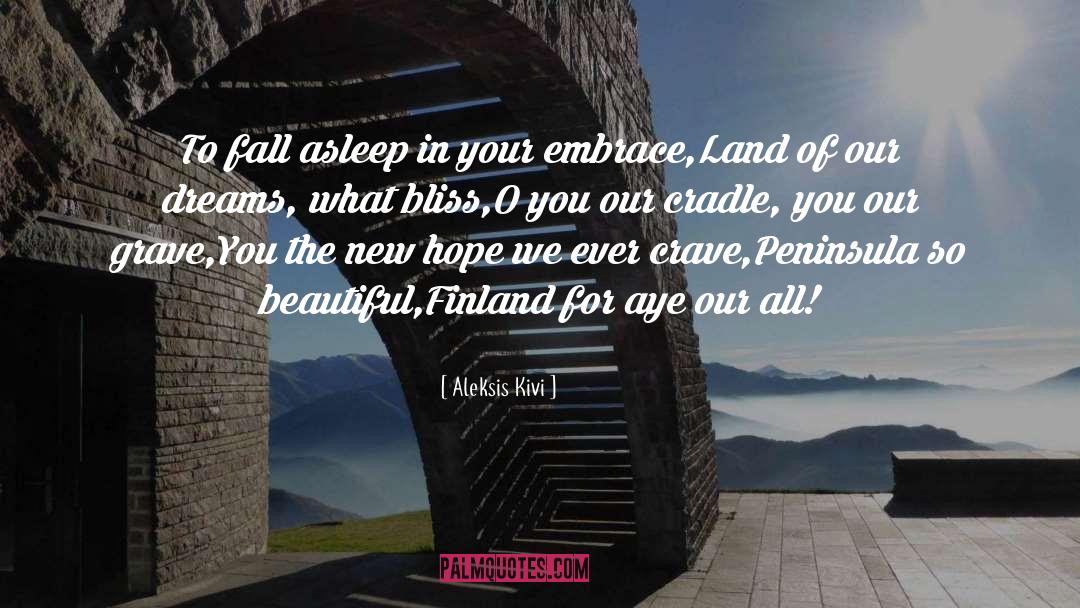 Finland quotes by Aleksis Kivi