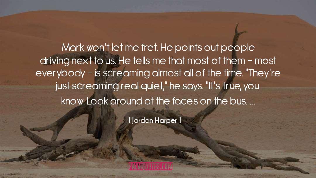 Finleigh Harper quotes by Jordan Harper