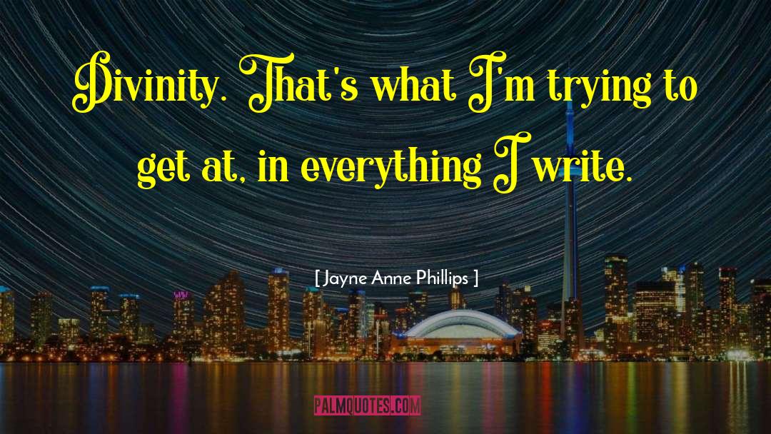 Finley Jayne quotes by Jayne Anne Phillips