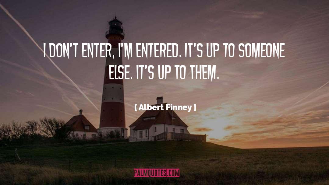 Finney quotes by Albert Finney