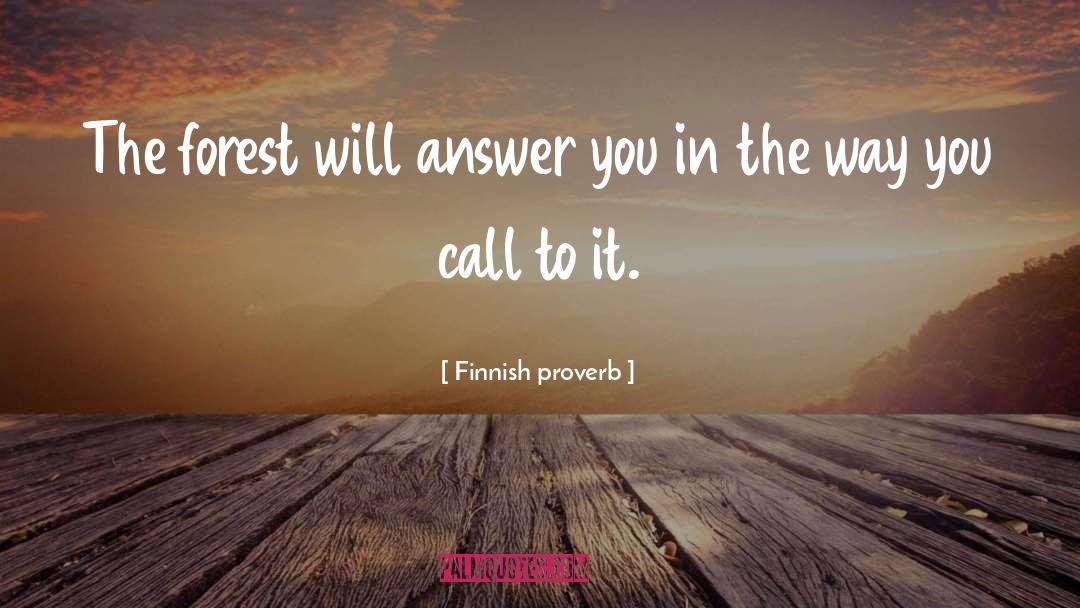 Finnish quotes by Finnish Proverb