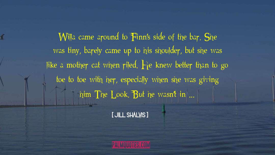 Finns quotes by Jill Shalvis