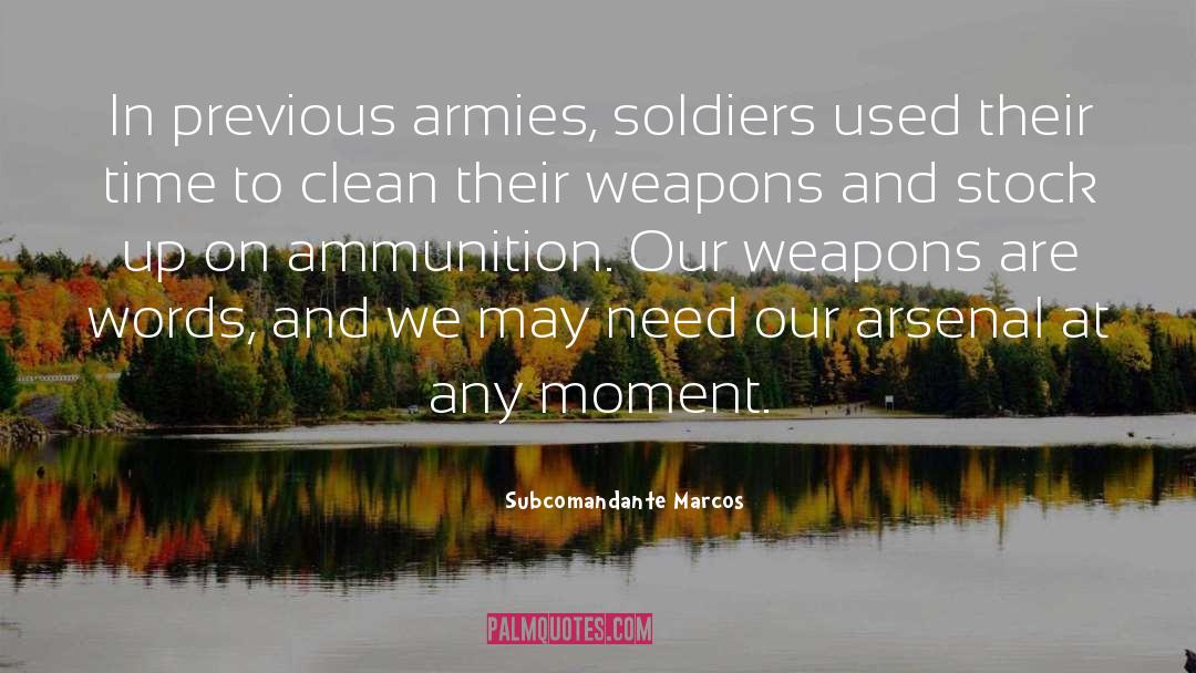 Fiocchi Ammunition quotes by Subcomandante Marcos