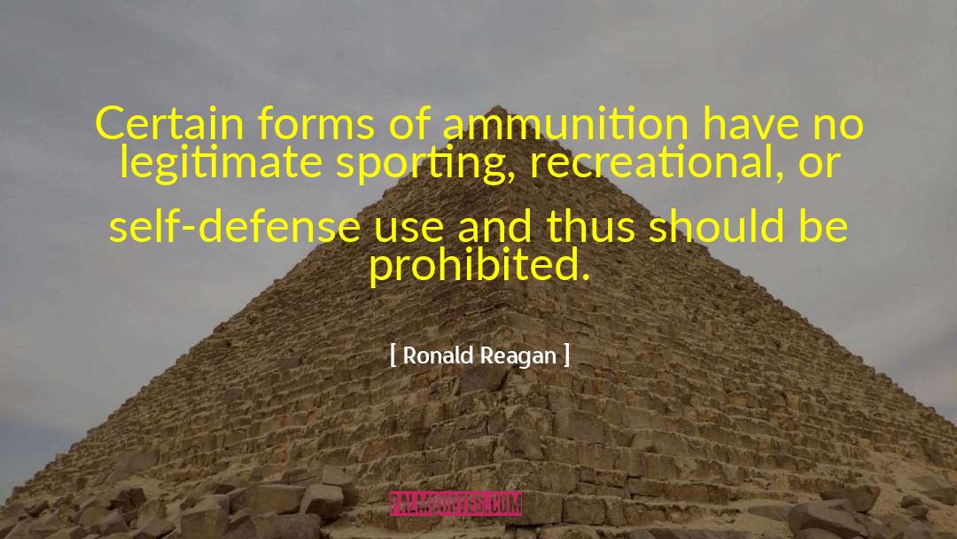Fiocchi Ammunition quotes by Ronald Reagan