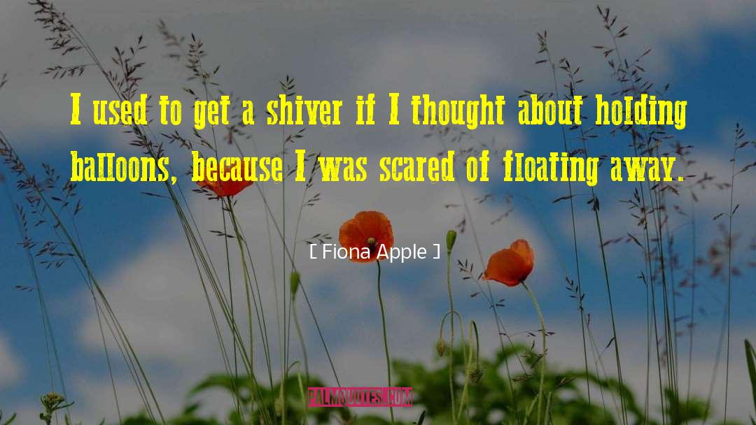 Fiona Apple quotes by Fiona Apple