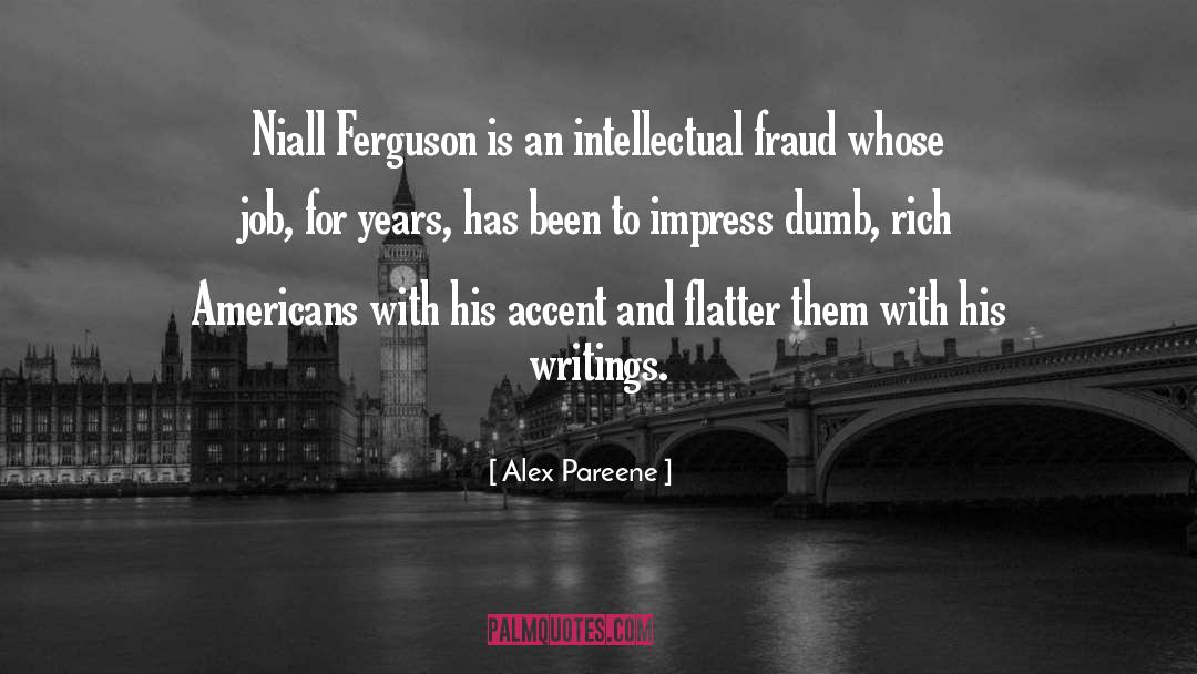 Fiona Ferguson quotes by Alex Pareene