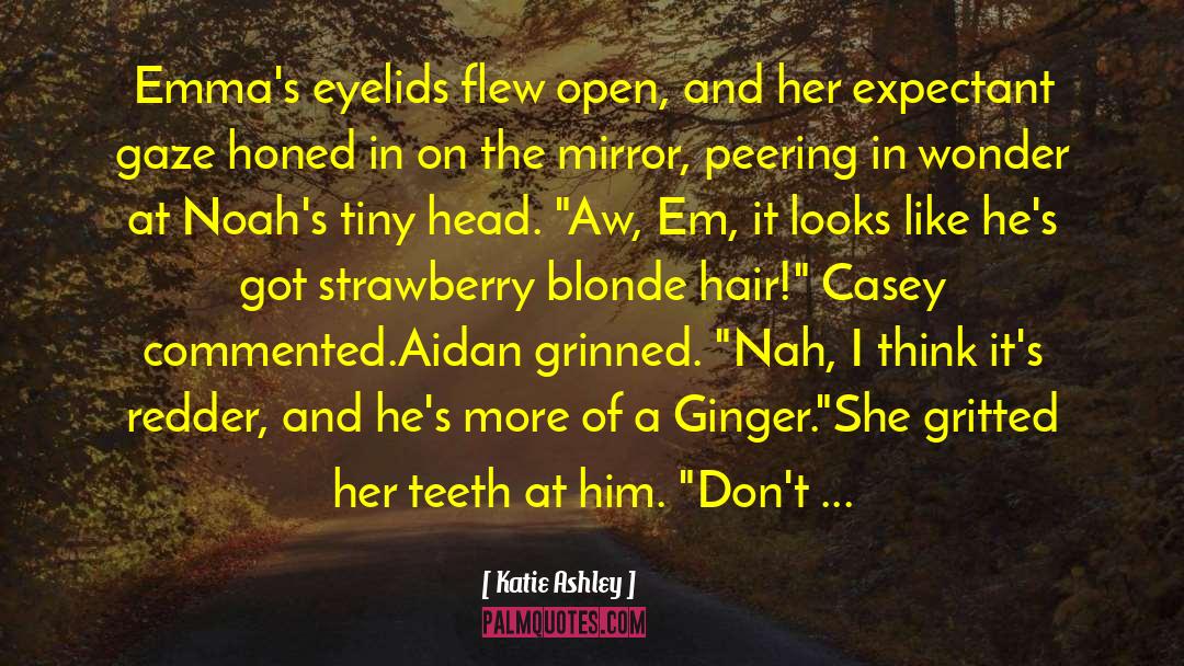 Fionna And Aidan quotes by Katie Ashley