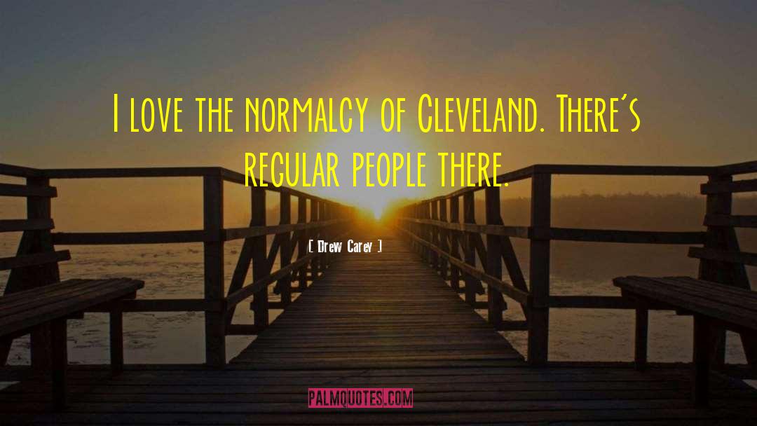 Fioranelli Cleveland quotes by Drew Carey