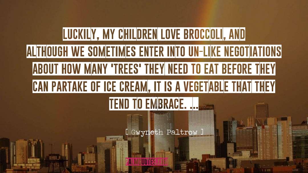 Fioretto Broccoli quotes by Gwyneth Paltrow