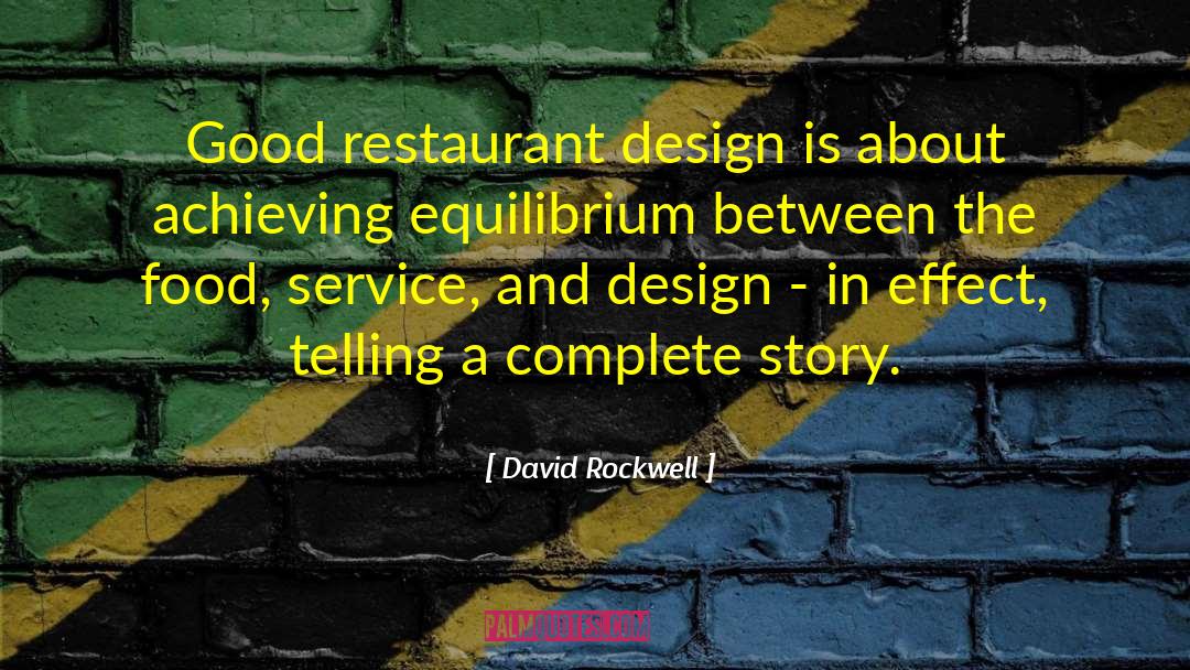 Fiorinas Restaurant quotes by David Rockwell