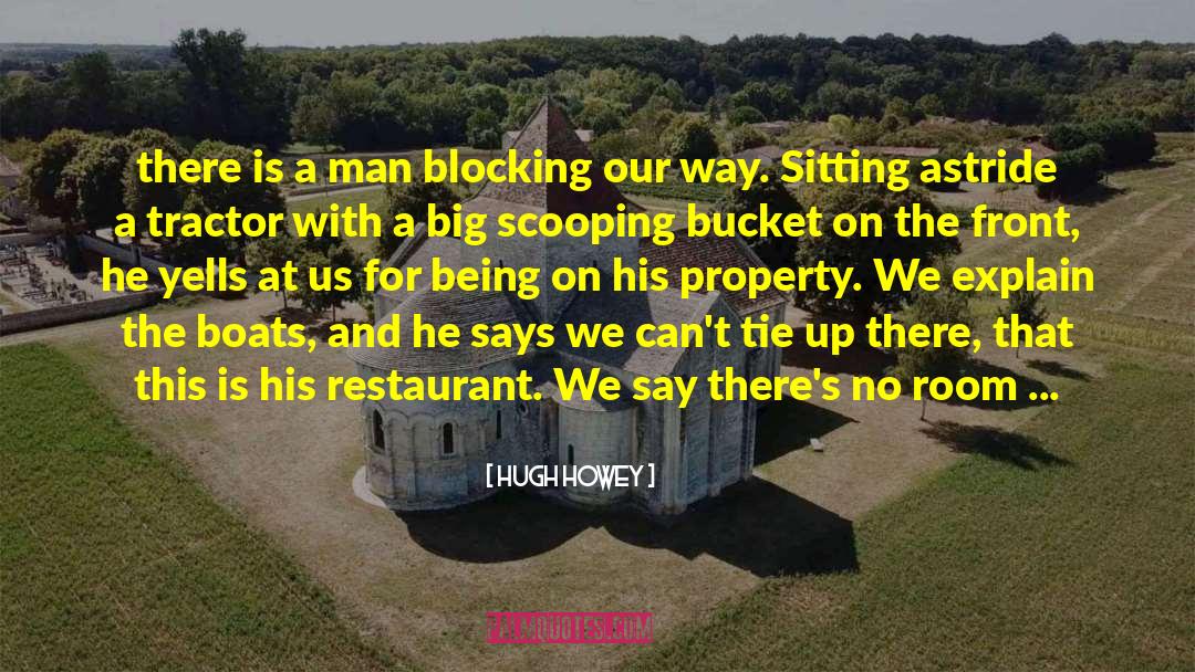 Fiorinas Restaurant quotes by Hugh Howey