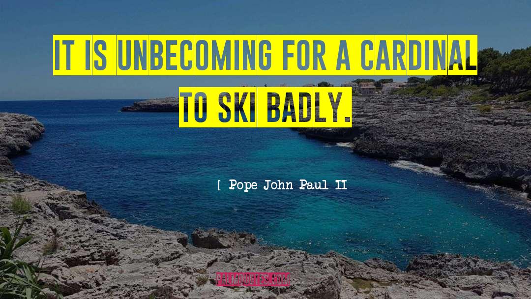 Fiorini Ski quotes by Pope John Paul II