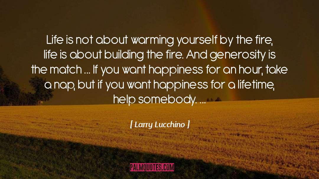 Fire And Thorns quotes by Larry Lucchino