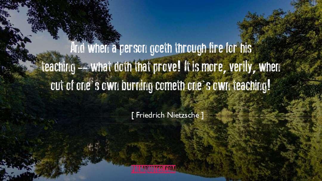 Fire And Thorns Trilogy quotes by Friedrich Nietzsche