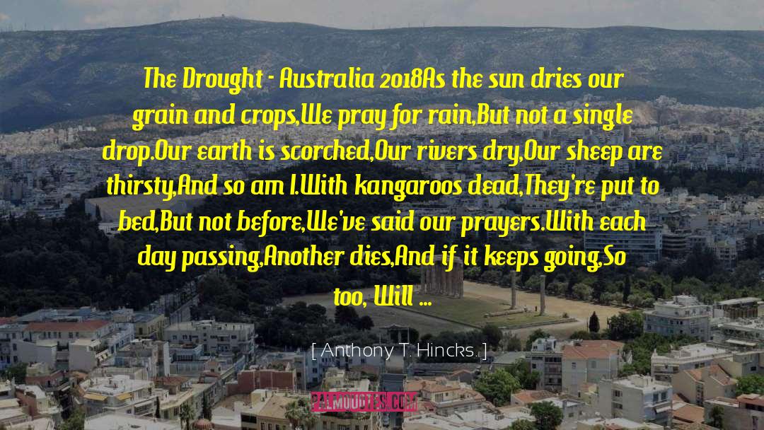 Fire And Water quotes by Anthony T. Hincks.