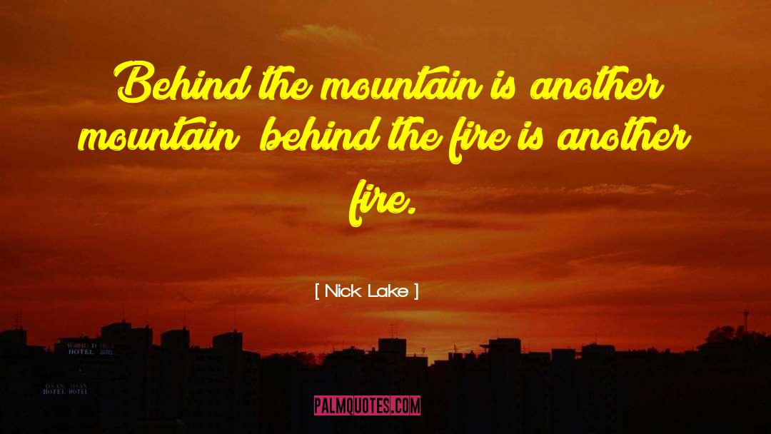 Fire Baptized quotes by Nick Lake