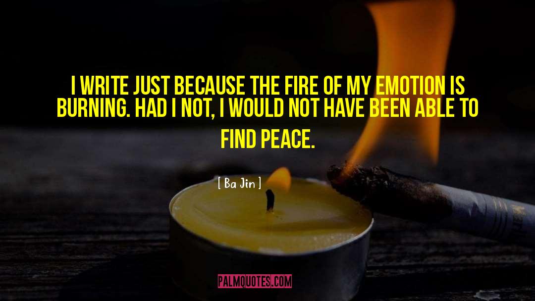 Fire Burning quotes by Ba Jin