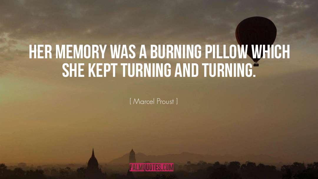 Fire Burning quotes by Marcel Proust