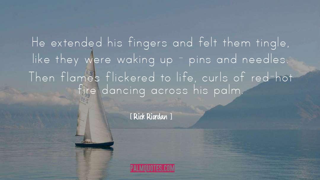 Fire Dancing quotes by Rick Riordan