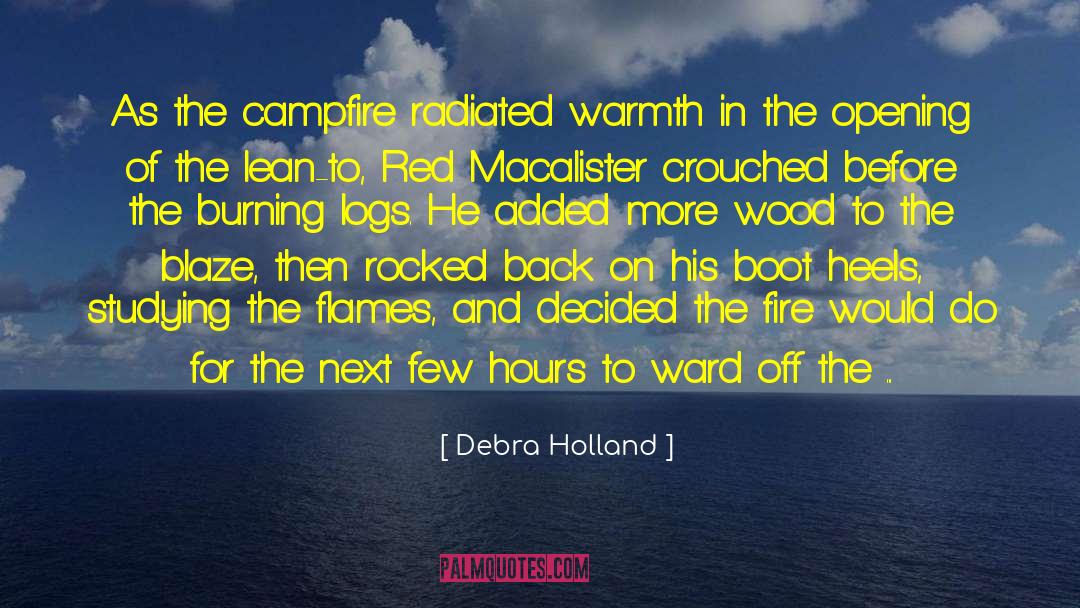 Fire Dancing quotes by Debra Holland