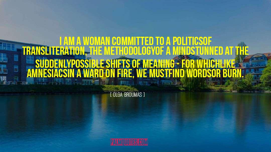 Fire Department quotes by Olga Broumas