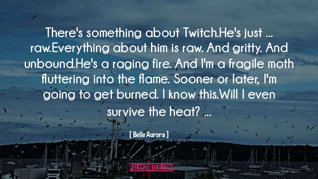 Fire Department quotes by Belle Aurora